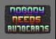 Nobody needs Autocrats